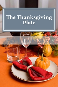 Paperback The Thanksgiving Plate: A Thanksgiving Tradition Book