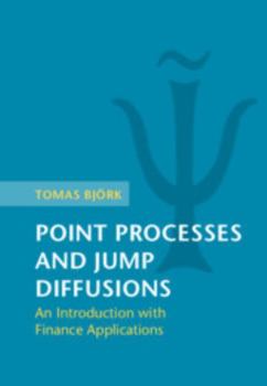 Hardcover Point Processes and Jump Diffusions: An Introduction with Finance Applications Book