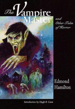 Hardcover The Vampire Master and Others Tales of Horror Book