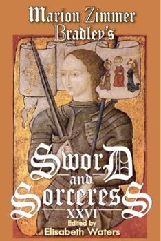 Marion Zimmer Bradley's Sword and Sorceress XXVI