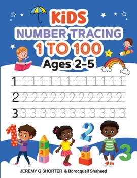 Paperback Kids Number Tracing: 1 to 100 Ages 2-5 Book