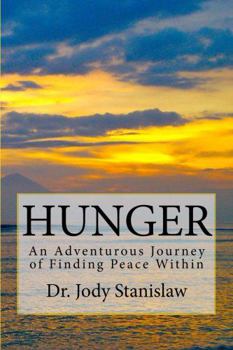 Paperback Hunger: An Adventurous Journey of Finding Peace Within Book