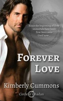 Forever Love - Book #1 of the Circle of Ghadan
