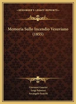 Hardcover Memoria Sullo Incendio Vesuviano (1855) [Italian] Book