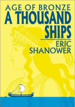 Paperback Age of Bronze Volume 1: A Thousand Ships Book