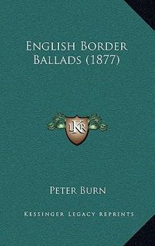 Paperback English Border Ballads (1877) Book