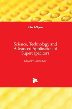 Hardcover Science, Technology and Advanced Application of Supercapacitors Book