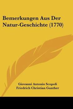 Paperback Bemerkungen Aus Der Natur-Geschichte (1770) Book