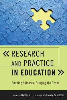 Paperback Research and Practice in Education: Building Alliances, Bridging the Divide Book