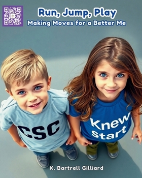 Run, Jump, Play: "Making Moves for a Better Me" (Youthful Awareness)