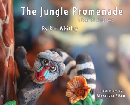 Hardcover The Jungle Promenade: A poem for Childhood Book