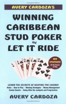 Paperback Avery Cardoza's Caribbean Stud Poker and Let It Ride Book
