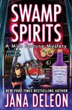 Swamp Spirits - Book #23 of the Miss Fortune Mystery