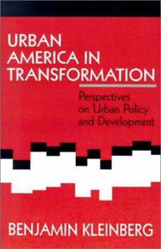 Paperback Urban America in Transformation: Perspectives on Urban Policy and Development Book