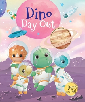 Board book Dino Day Out: Touch and Feel Book