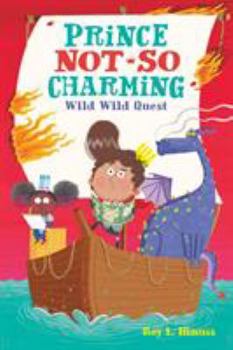 Paperback Prince Not-So Charming: Wild Wild Quest Book