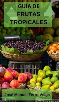Gu�a de Frutas Tropicales