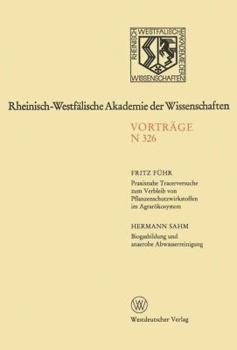 Paperback Praxisnahe Tracerversuche Zum Verbleib Von Pflanzenschutzwirkstoffen Im Agrarökosystem [German] Book