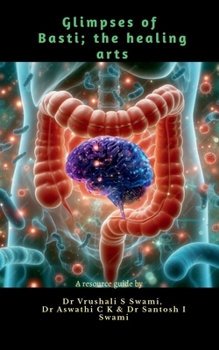 Glimpses of Basti; the healing art