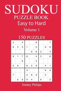 Paperback 150 Easy to Hard Sudoku Puzzle Book