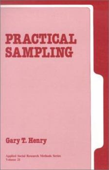 Practical Sampling - Book #21 of the Applied Social Research Methods