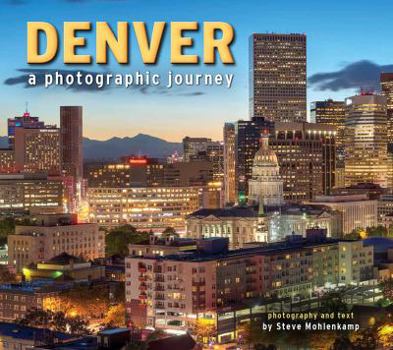 Paperback Denver: A Photographic Journey Book
