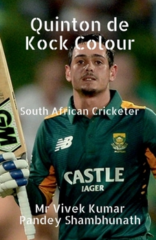 Paperback Quinton de Kock Colour: South African Cricketer Book
