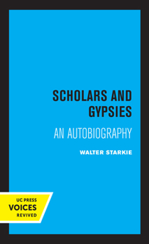 Paperback Scholars and Gypsies: An Autobiography Book