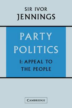 Paperback Party Politics: Volume 1, Appeal to the People Book