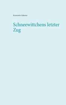 Paperback Schneewittchens letzter Zug [German] Book