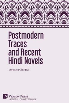 Paperback Postmodern Traces and Recent Hindi Novels Book