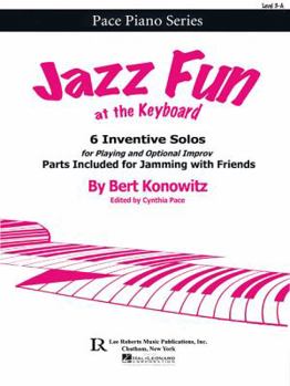 Paperback Jazz Fun at the Keyboard: 6 Inventive Solos for Playing and Optional Improv Book