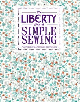 Paperback The Liberty Book of Simple Sewing Book