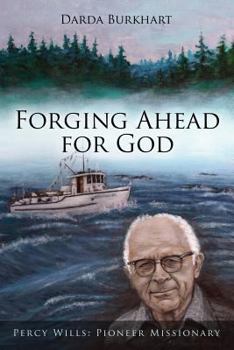 Paperback Forging Ahead For God Book