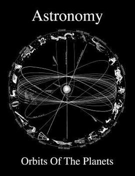 Paperback Astronomy Orbits Of The Planets Book