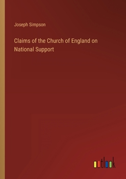 Paperback Claims of the Church of England on National Support Book