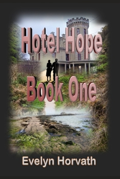 Paperback Hotel Hope Book One Book