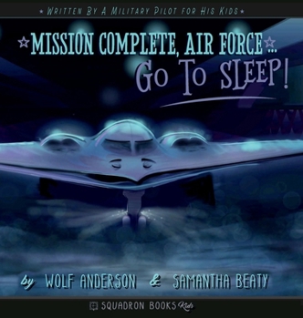Board book “Mission Complete Air Force, Go to Sleep” Children’s book