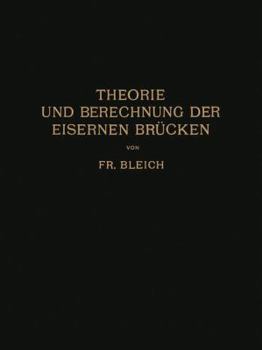Paperback Theorie Und Berechnung Der Eisernen Brücken [German] Book