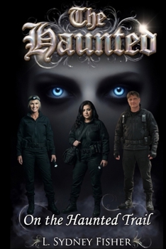 Paperback The Haunted: On the Haunted Trail Book