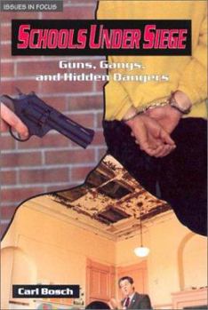 Library Binding Schools Under Siege: Guns, Gangs, and Hidden Dangers Book