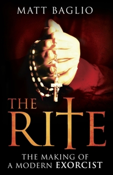 Paperback The Rite: The Making of a Modern Exorcist Book