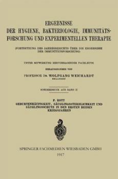 Paperback Geburtenhäufigkeit, Säuglingssterblichkeit Und Säuglingsschutz in Den Ersten Beiden Kriegsjahren [German] Book