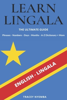 Paperback Learn Lingala - The Ultimate Guide Book