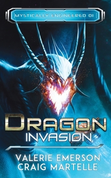 Paperback Dragon Invasion: Mystics, Dragons, & Spaceships Book