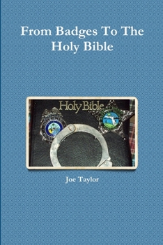 Paperback From Badges To The Holy Bible Book