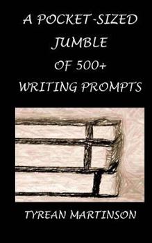 Paperback A Pocket-Sized Jumble of 500+ Writing Prompts Book