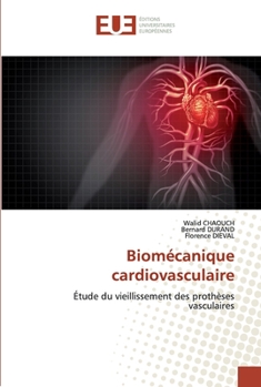 Paperback Biomécanique cardiovasculaire [French] Book