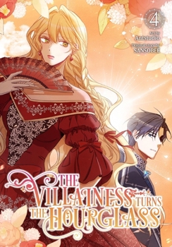Paperback The Villainess Turns the Hourglass, Vol. 4 Book