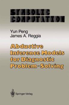 Paperback Abductive Inference Models for Diagnostic Problem-Solving Book